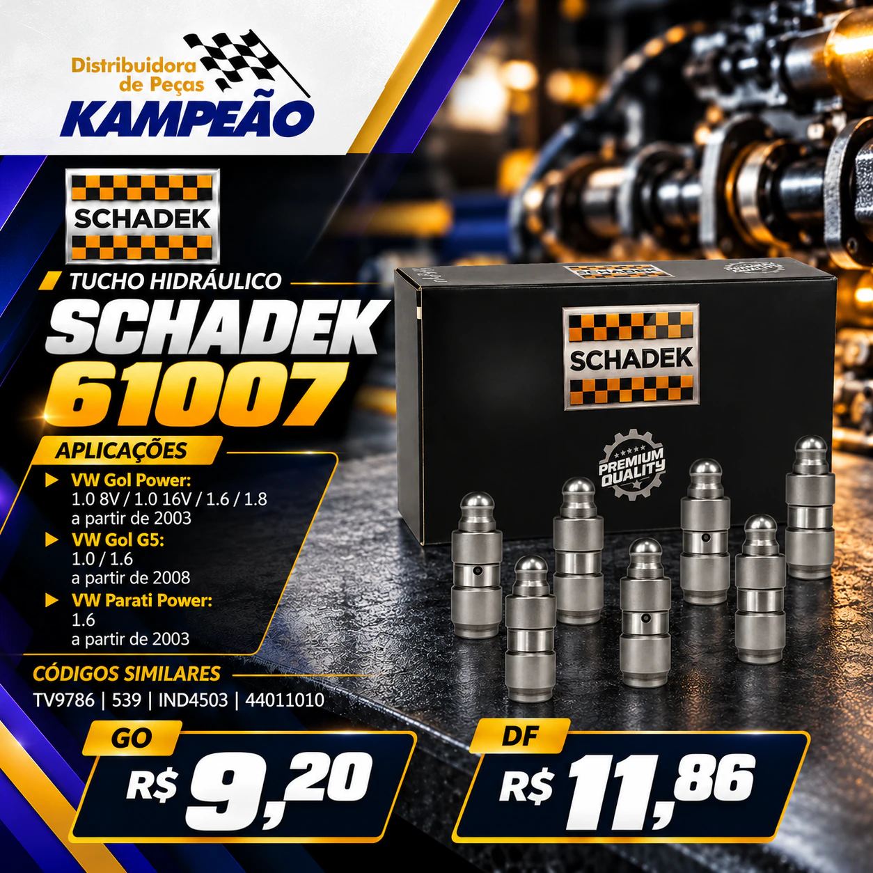 Promoção Kampeão: tucho hidráulico Schadek 61007 por R$ 9,20 em GO e R$ 11,86 no DF.